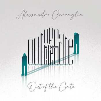 CD Alessandro Corvaglia: Out Of The Gate