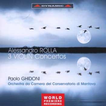 CD Alessandro Rolla: 3 Violin Concertos