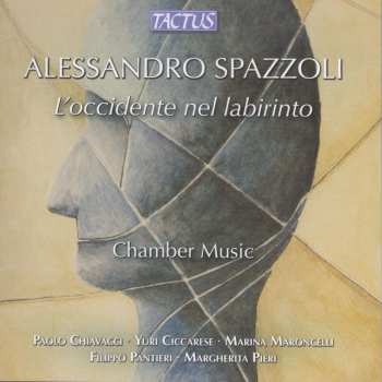 Album Paolo Chiavacci: L'occidente Nel Labirinto (Chamber Music)