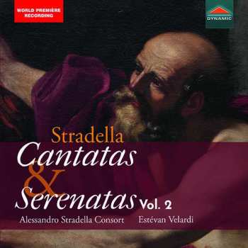 CD Alessandro Stradella: Cantatas & Serenatas Vol. 2
