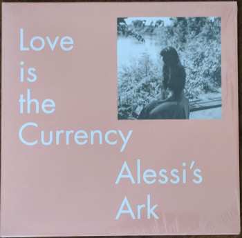 LP Alessi's Ark: Love Is The Currency