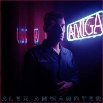 Album Alex Anwandter: Amiga
