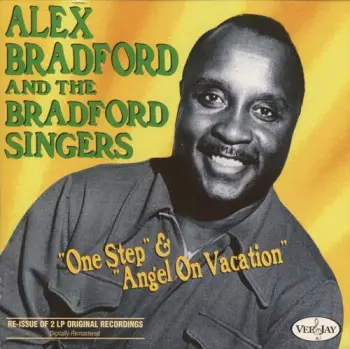 Alex Bradford: One Step & Angel On Vacation