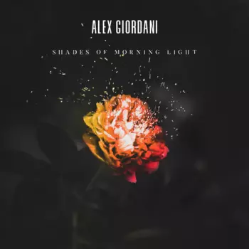 Alex Giordani: Shades Of Morning Light