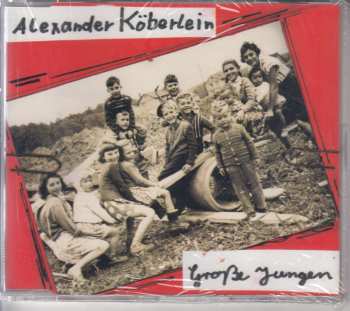 CD Alex Köberlein: Große Jungen