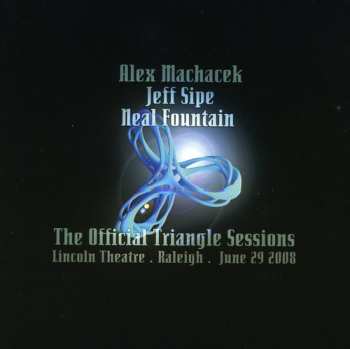 Album Jeff Sipe: The Official Triangle Sessions