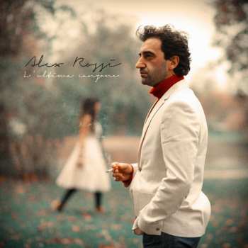Album Alex Rossi: L'Ultima Canzone