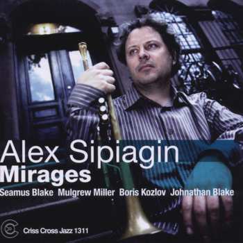 Album Alex Sipiagin: Mirages
