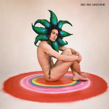 LP Alex Vargas: Big Big Machine