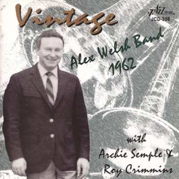 Album Alex Welsh & His Band: Vintage Alex Welsh Band 1962