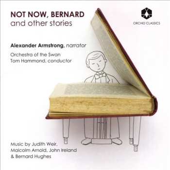 Album Orchestra Of The Swan: Not Now, Bernard And Other Stories