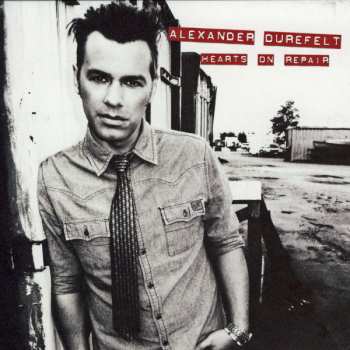 Album Alexander Durefelt: Hearts On Repair