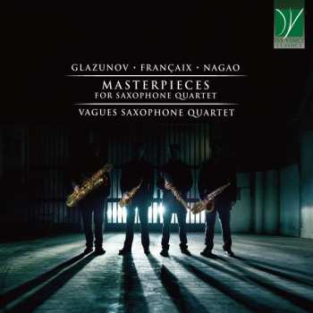 Album Alexander Glazunov: Masterpieces For Saxophone Quartet