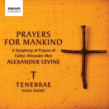 Album Tenebrae: Prayers For Mankind (A Symphony Of Prayers Of Father Alexander Men)