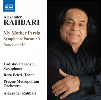 Alexander Rahbari: My Mother Persia • 3
