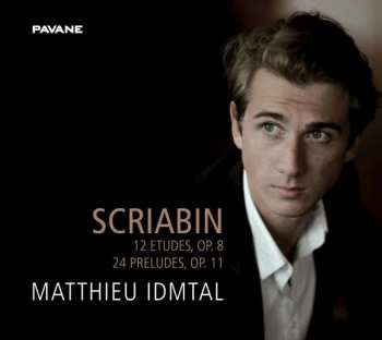Album Alexander Scriabine: 12 Etudes, Op. 8 / 24 Preludes, Op. 11