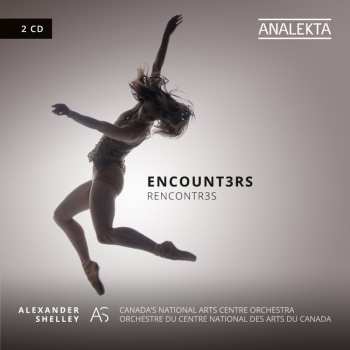 Album Alexander Shelley: Encount3rs - Rencontr3s