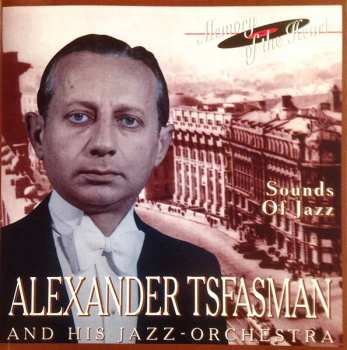 Album Оркестр Александра Цфасмана: Sounds Of Jazz