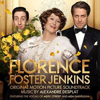 Album Alexandre Desplat: Florence Foster Jenkins (Original Motion Picture Soundtrack)