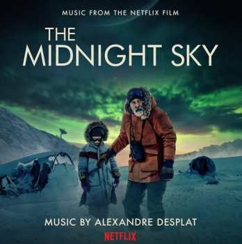 CD Alexandre Desplat: The Midnight Sky (Music From The Netflix Film)