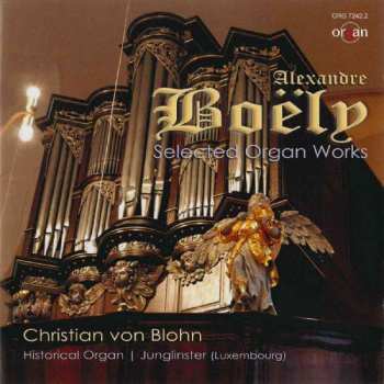 CD Christian von Blohn: Selected Organ Works