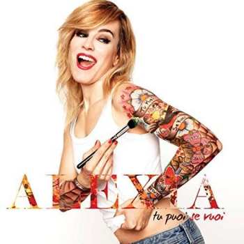 CD Alexia: Tu Puoi Se Vuoi