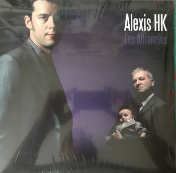 LP Alexis HK: Les Affranchis LTD