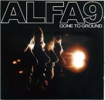 Alfa 9: Gone To Ground