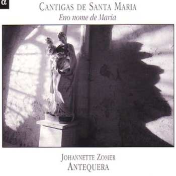 CD Johannette Zomer: Cantigas De Santa Maria (Eno Nome De Maria)