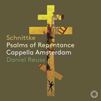 CD Alfred Schnittke: Psalms Of Repentance (bußpsalmen)