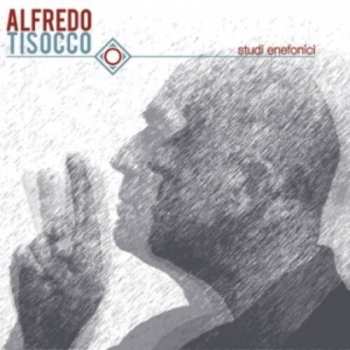 Album Alfredo Tisocco: Studi Enefonici