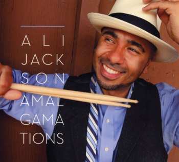 Album Ali Jackson: Amalgamations