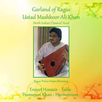 Album Ali Khan,ustad Mashkoor / Hossain,enayet: Garland Of Ragas