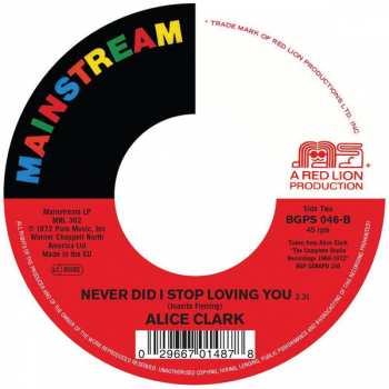 SP Alice Clark: Don't You Care / Never Did I Stop Loving You