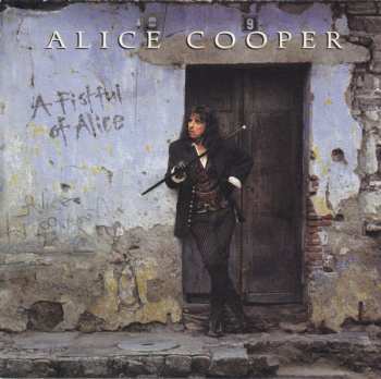 Album Alice Cooper: A Fistful Of Alice