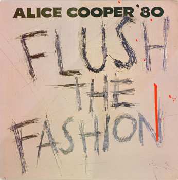 LP Alice Cooper: Flush The Fashion