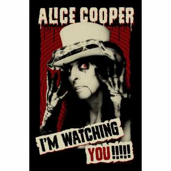 Merch Alice Cooper: Textielposter I'm Watching You
