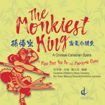 CD The Canadian Children's Opera Company: The Monkiest King