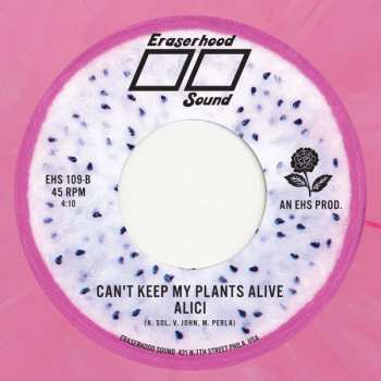SP Alici: Frutas / Can't Keep My Plants Alive CLR