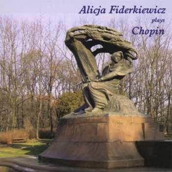 Album Alicja Fiderkiewicz: Plays Chopin