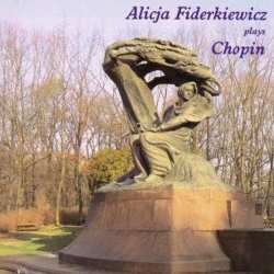 CD Alicja Fiderkiewicz: Plays Chopin
