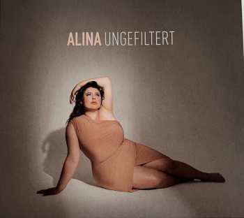 Album Alina: Ungefiltert