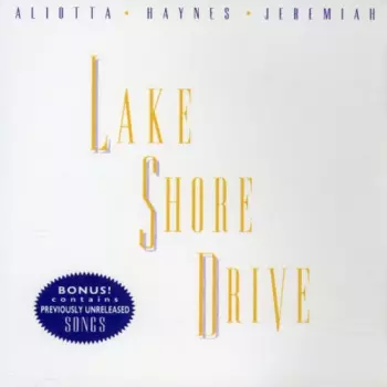 Aliotta Haynes Jeremiah: Lake Shore Drive