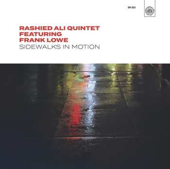 Album Ali,rashied Quintet / Lowe,frank: Sidewalks In Motion