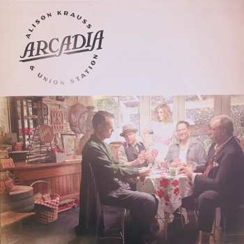 LP Alison Krauss & Union Station: Arcadia