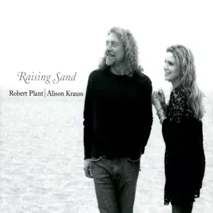 Robert Plant: Raising Sand
