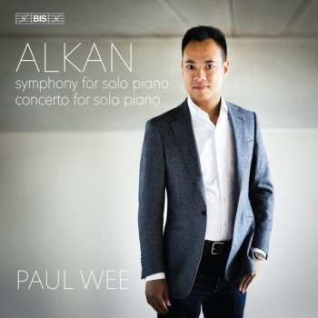 SACD Charles-Valentin Alkan: Symphony For Solo Piano • Concerto For Solo Piano
