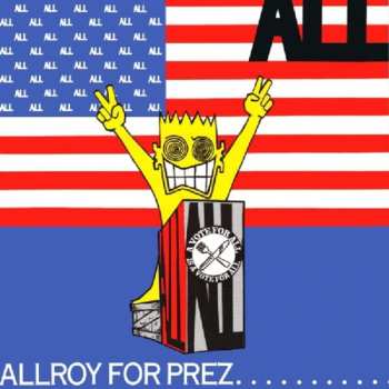 CD ALL: Allroy For Prez...