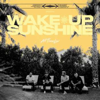 LP All Time Low: Wake Up Sunshine