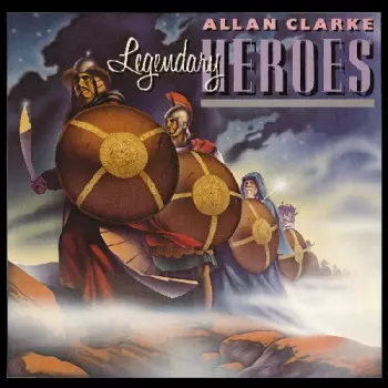 Allan Clarke: Legendary Heroes
